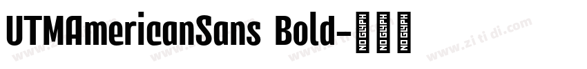UTMAmericanSans Bold字体转换